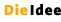 Die Idee